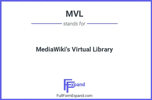 Full form of MVL