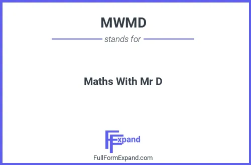 Full form of MWMD