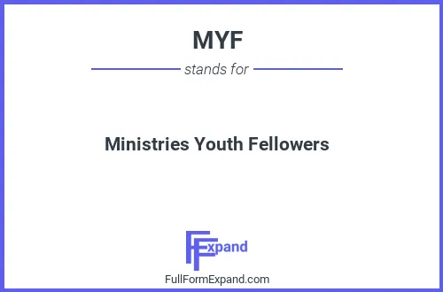 Full form of MYF