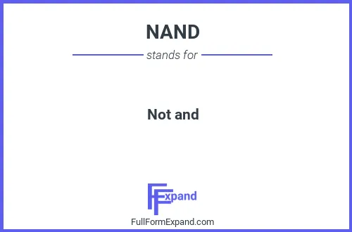 Full form of NAND