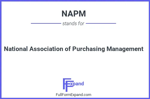 Full form of NAPM
