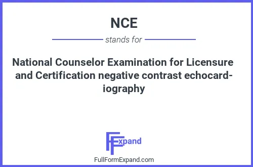 Full form of NCE