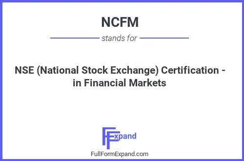Full form of NCFM