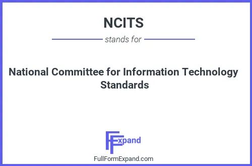 Full form of NCITS