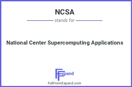 Full form of NCSA