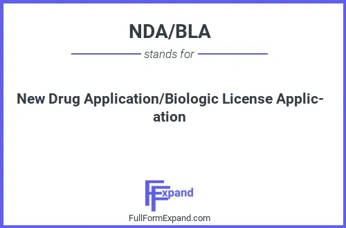 Full form of NDA/BLA