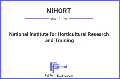 Full form of NIHORT