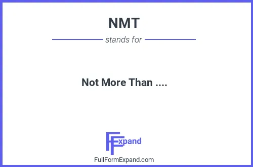Full form of NMT