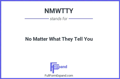 Full form of NMWTTY