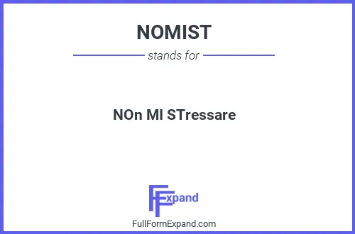 Full form of NOMIST