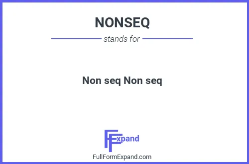 Full form of NONSEQ