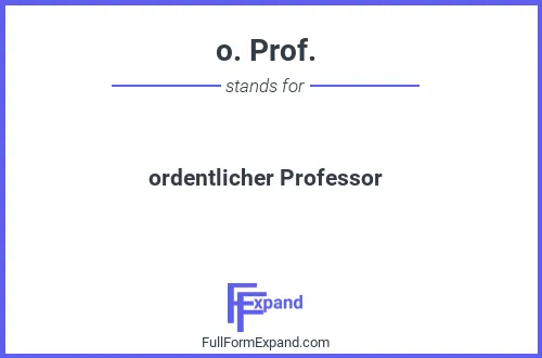Full form of o. Prof.