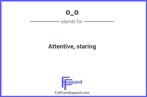 Full form of o_o