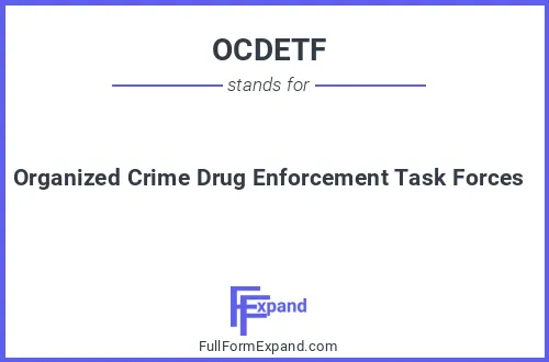 Full form of OCDETF