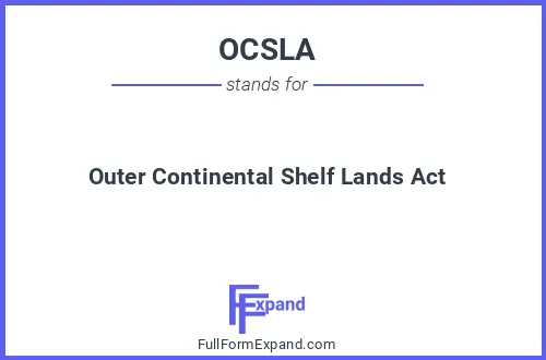 Full form of OCSLA