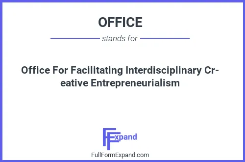 Full form of OFFICE