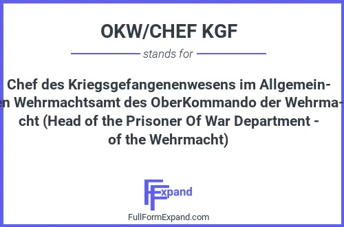 Full form of OKW/CHEF KGF