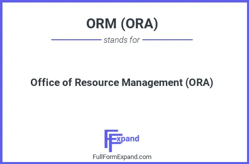 Full form of ORM (ORA)