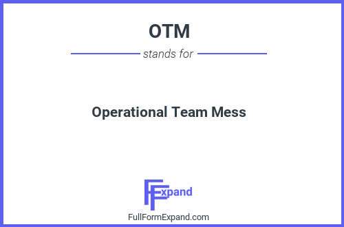 Full form of OTM