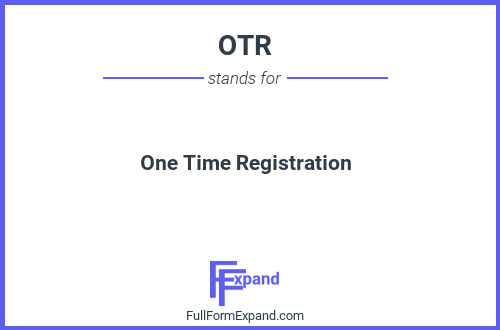 Full form of OTR