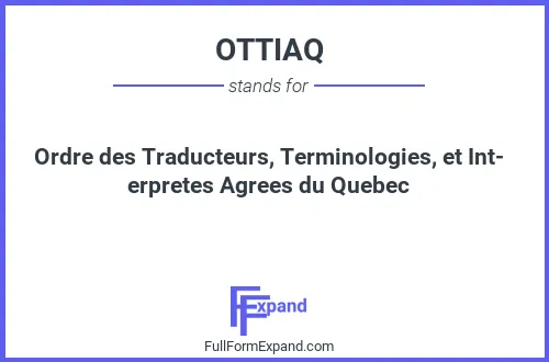 Full form of OTTIAQ