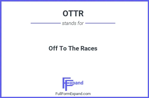 Full form of OTTR