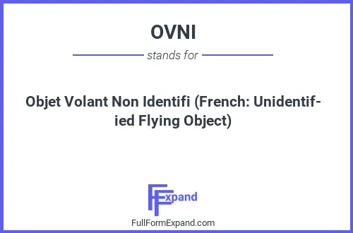 Full form of OVNI