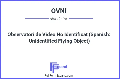 Full form of OVNI