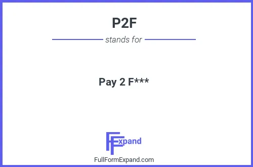 Full form of P2F