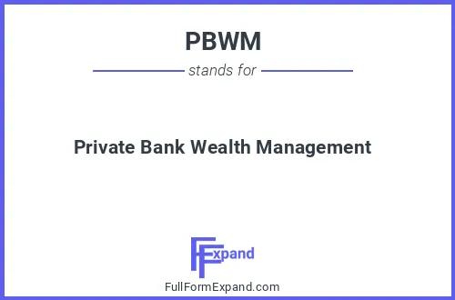 Full form of PBWM