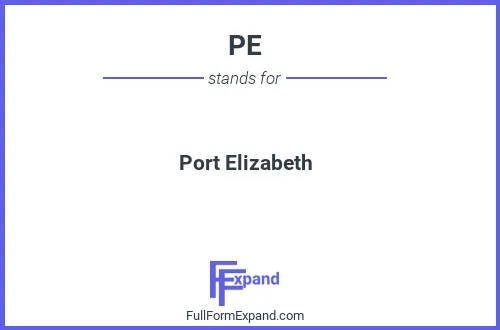 Full form of PE