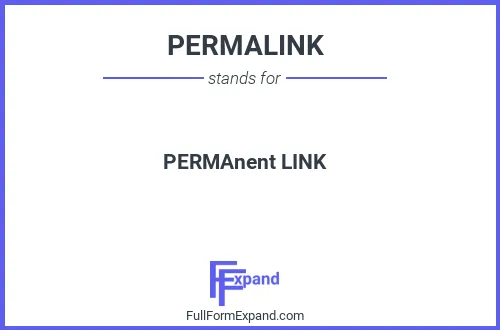 Full form of PERMALINK