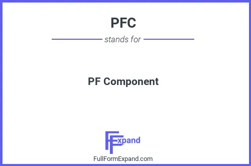 Full form of PFC
