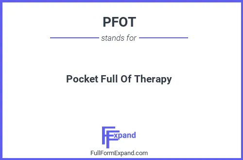 Full form of PFOT