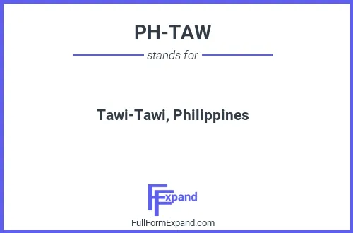 Full form of PH-TAW