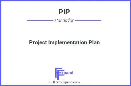 Full form of PIP