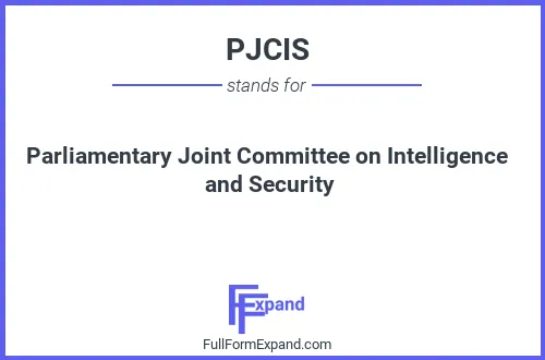 Full form of PJCIS