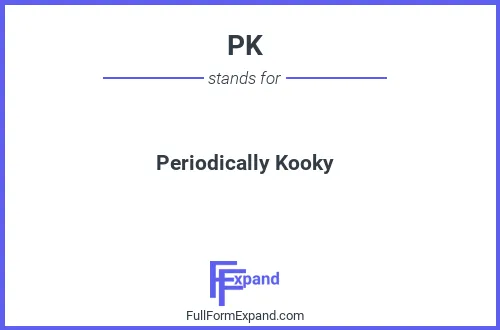 Full form of PK