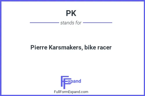 Full form of PK