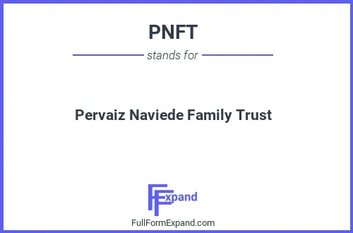 Full form of PNFT