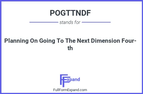 Full form of POGTTNDF