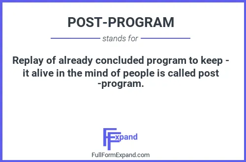 Full form of POST-PROGRAM