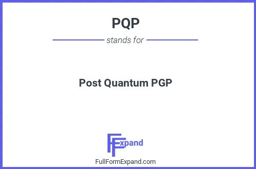 Full form of PQP
