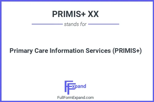 Full form of PRIMIS+ XX