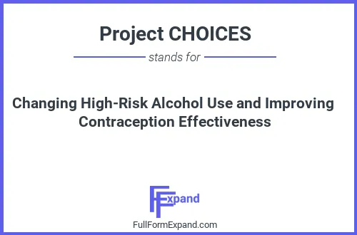 Full form of Project CHOICES