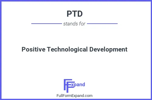 Full form of PTD