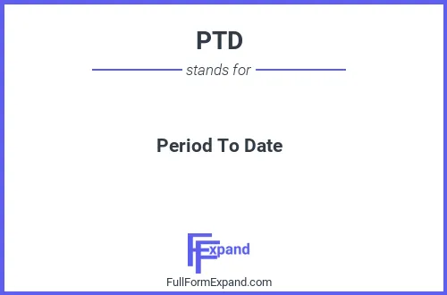 Full form of PTD