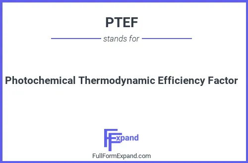 Full form of PTEF