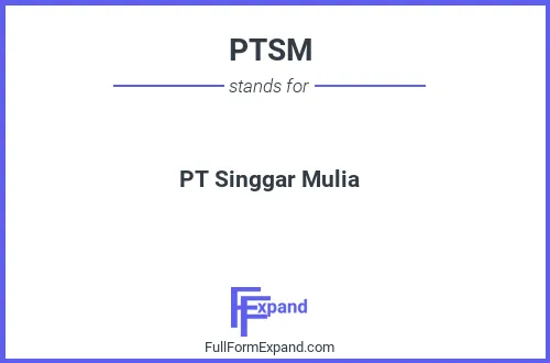 Full form of PTSM
