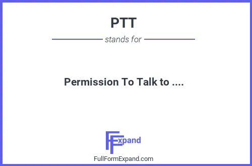 Full form of PTT